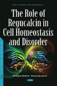 bokomslag Role of Regucalcin in Cell Homeostasis & Disorder