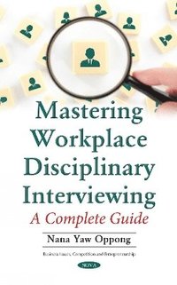 bokomslag Mastering Workplace Disciplinary Interviewing