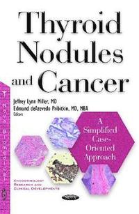 bokomslag Thyroid Nodules & Cancer