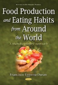 bokomslag Food Production & Eating Habits from Around the World