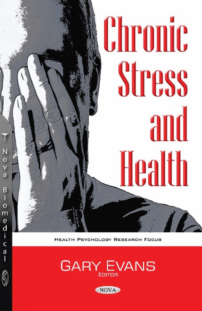 Gary Evans - Chronic Stress & Health, Häftad