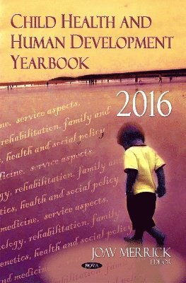 bokomslag Child Health & Human Development Yearbook 2016