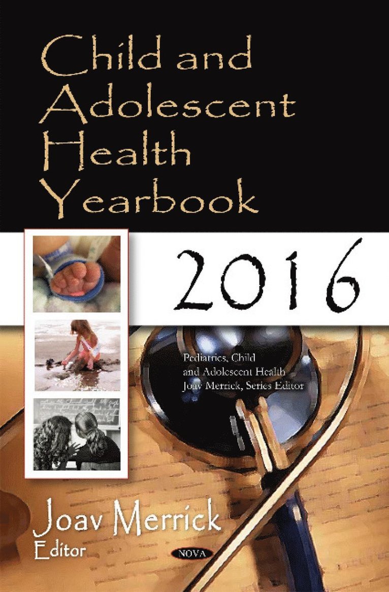 Joav Merrick - Child & Adolescent Health Yearbook 2016, Inbunden