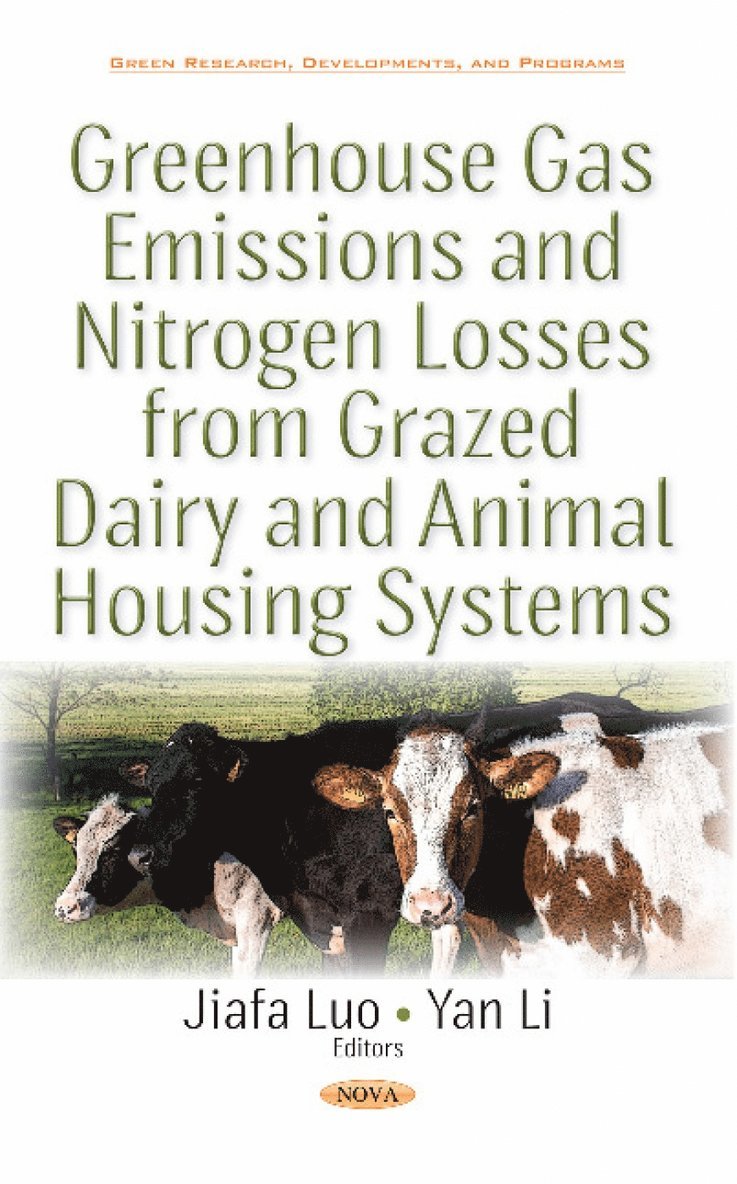 Greenhouse Gas Emissions & Nitrogen Losses from Grazed Dairy & Animal Housing Systems