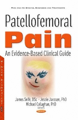 James Selfe, Jessie Janssen, Michael Callaghan - Patellofemoral Pain, Häftad