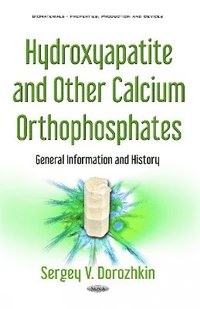 bokomslag Hydroxyapatite & Other Calcium Orthophosphates