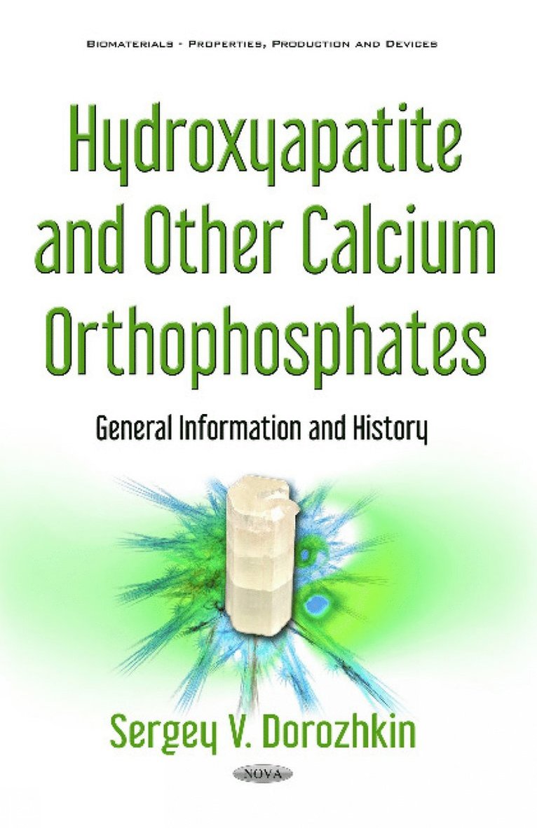 Hydroxyapatite & Other Calcium Orthophosphates