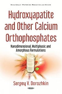 bokomslag Hydroxyapatite & Other Calcium Orthophosphates