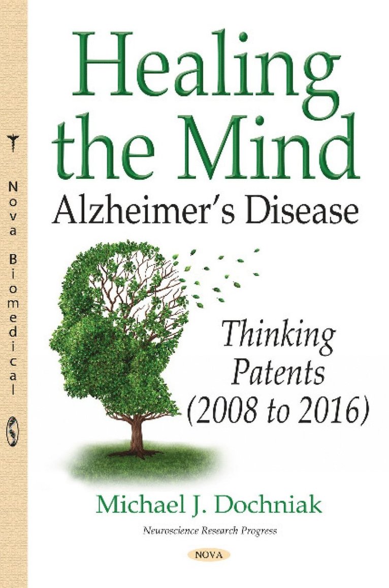 Michael J Dochniak - Healing the Mind, Inbunden