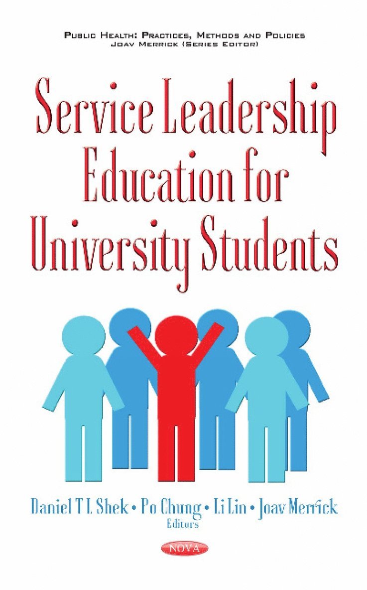 Daniel TL Shek, Po Chung, Li Lin, Joav Merrick - Service Leadership Education for University Students, Inbunden