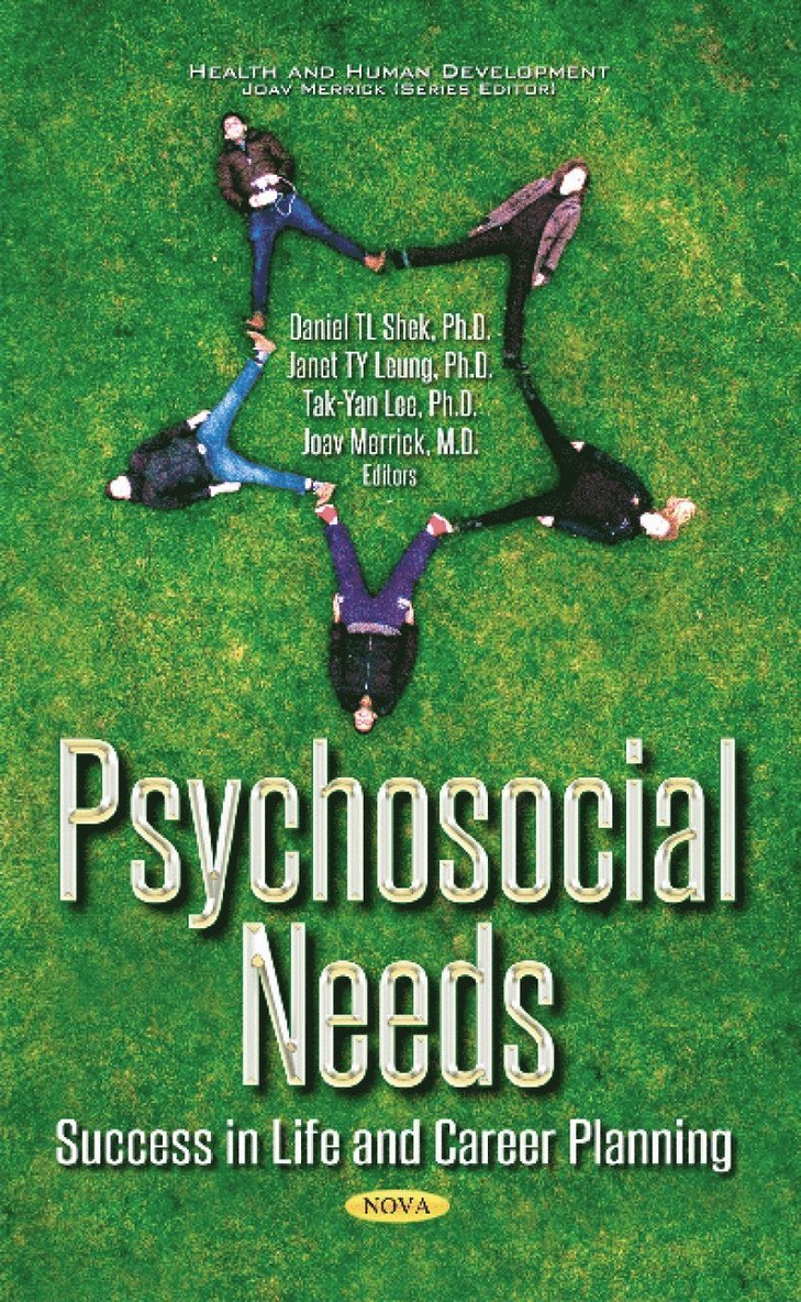Daniel TL Shek, Janet TY Leung, Tak Yan Lee, Joav Merrick - Psychosocial Needs, Inbunden