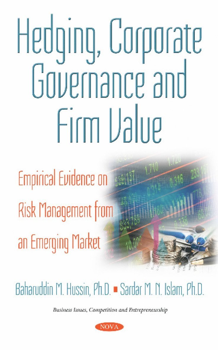 Sardar M N Islam, Baharuddin M Hussin, PhD Islam, Sardar M N - Hedging, Corporate Governance & Firm Value, Inbunden