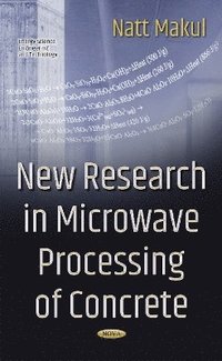 bokomslag New Research in Microwave Processing of Concrete