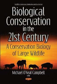 bokomslag Biological Conservation in the 21st Century