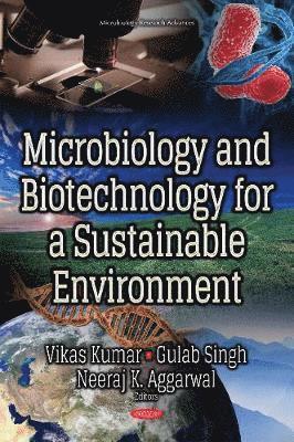 Microbiology & Biotechnology for a Sustainable Environment 1