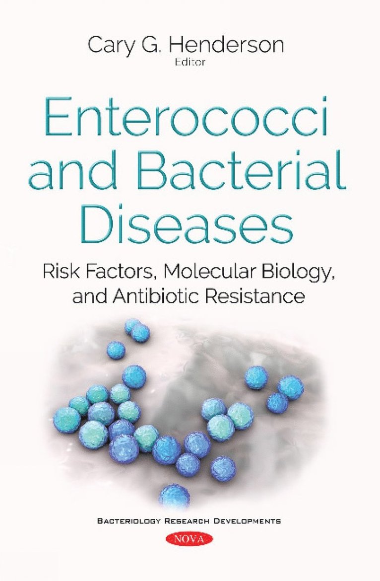 Cary G Henderson - Enterococci & Bacterial Diseases, Häftad