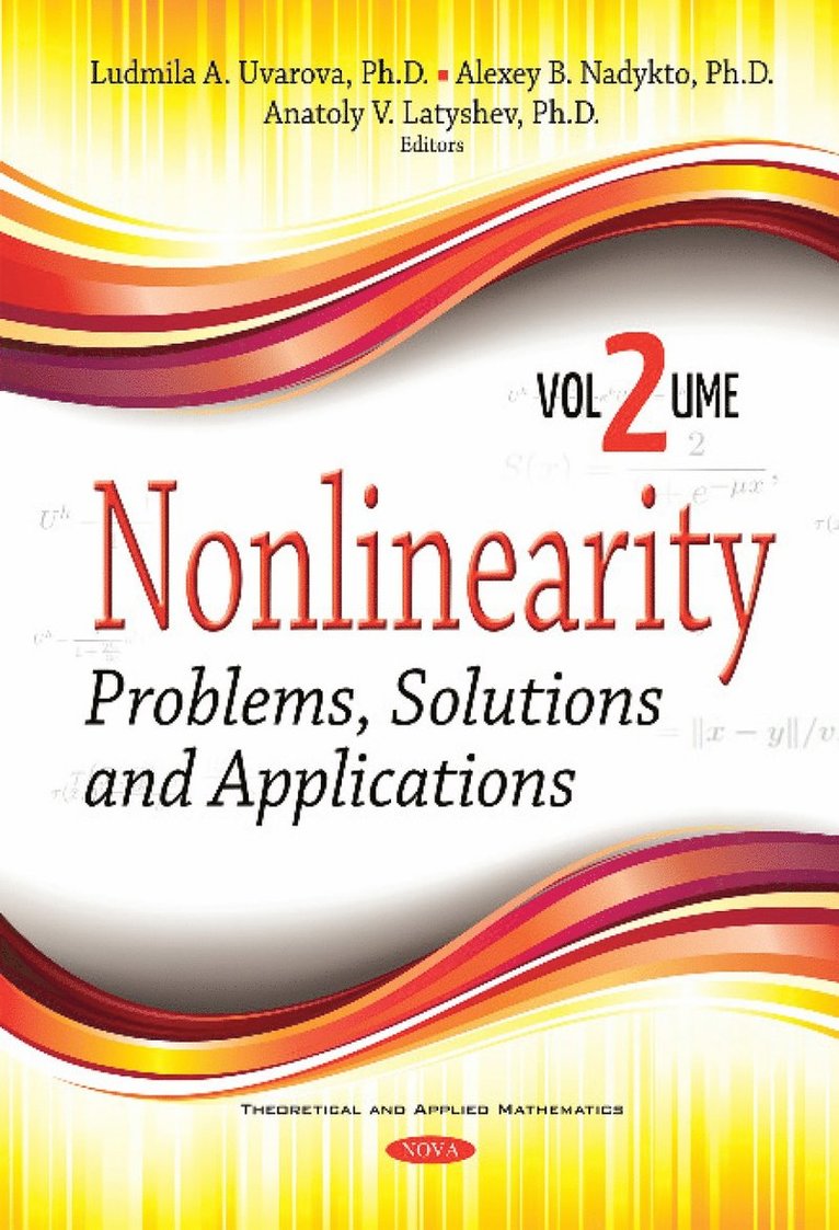 Ludmila A Uvarova, Alexey B Nadykto, Anatoly V Latyshev, Ph.D. Uvarova, Ludmila A, PhD Latyshev, Anatoly V - Nonlinearity, Inbunden