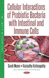 bokomslag Cellular Interactions of Probiotic Bacteria with Intestinal & Immune Cells