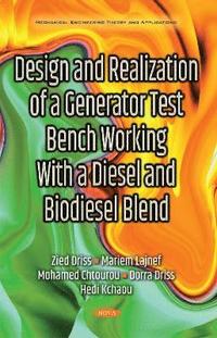 bokomslag Design & Realization of a Generator Test Bench Working with a Diesel & Biodiesel Blend