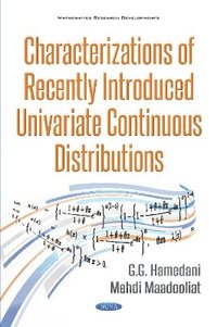 bokomslag Characterizations of recently introduced univariate continuous distribution
