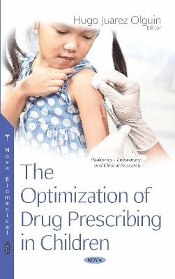 The Optimization of Drug Prescribing in Children 1