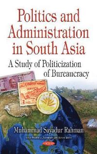 bokomslag Politics & Administration in South Asia