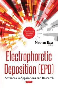 bokomslag Electrophoretic Deposition (EPD)