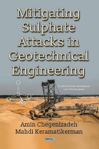 bokomslag Mitigating Sulphate Attacks in Geotechnical Engineering
