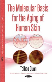 bokomslag Molecular Basis for the Aging of Human Skin