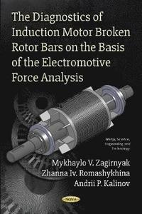 bokomslag Diagnostics of Induction Motor Broken Rotor Bars on the Basis of the Electromotive Force Analysis