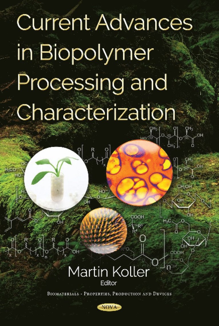 Martin Koller - Current Advances in Biopolymer Processing & Characterization, Inbunden