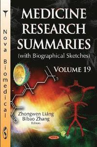 bokomslag Medicine Research Summaries (with Biographical Sketches)