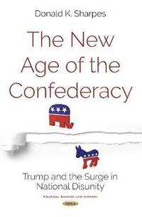 bokomslag New Age of the Confederacy
