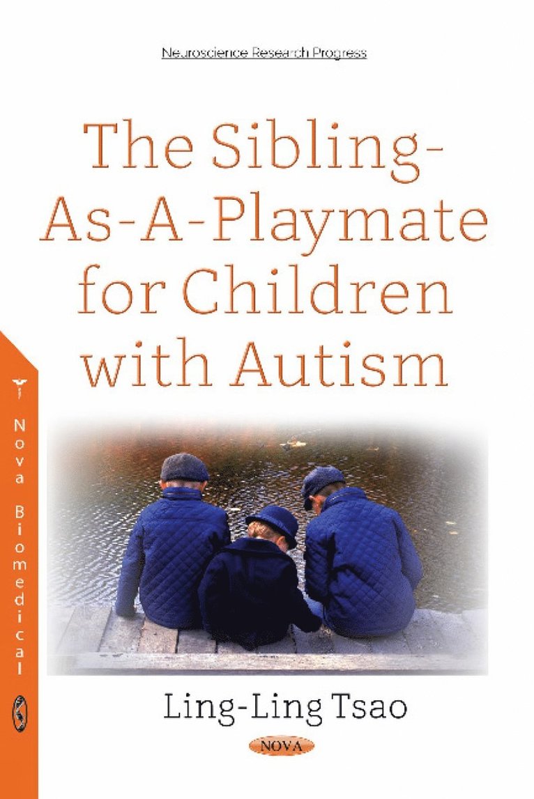 Ling-Ling Tsao - Sibling-As-A-Playmate for Children with Autism, Häftad