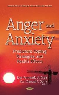 bokomslag Anger and Anxiety