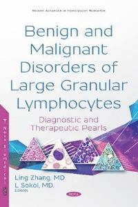 bokomslag Benign and Malignant Disorders of Large Granular Lymphocytes