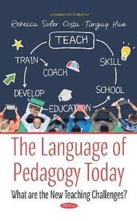 bokomslag The Language of Pedagogy Today
