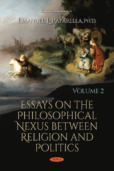 bokomslag Essays on the Philosophical Nexus between Religion and Politics