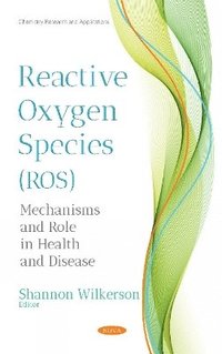 bokomslag Reactive Oxygen Species (ROS)