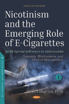 bokomslag Nicotinism and the Emerging Role of E-Cigarettes (With Special Reference to Adolescents)
