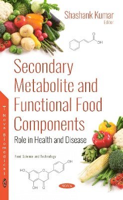 bokomslag Secondary Metabolite and Functional Food Components