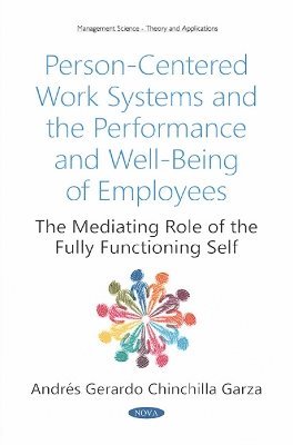 bokomslag Person-Centered Work Systems and the Performance and Well-Being of Employees