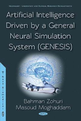 Artificial Intelligence Driven by a General Neural Simulation System (Genesis) 1