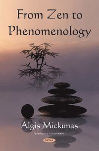 bokomslag From Zen to Phenomenology