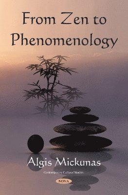 bokomslag From Zen to Phenomenology