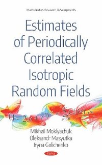 bokomslag Estimates of Periodically Correlated Isotropic Random Fields