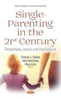 bokomslag Single-Parenting in the 21st Century