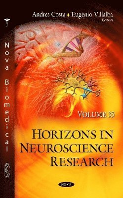 bokomslag Horizons in Neuroscience Research. Volume 35