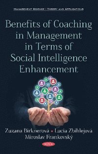 bokomslag Benefits of Coaching in Management in Terms of Social Intelligence Enhancement