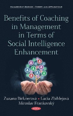 bokomslag Benefits of Coaching in Management in Terms of Social Intelligence Enhancement